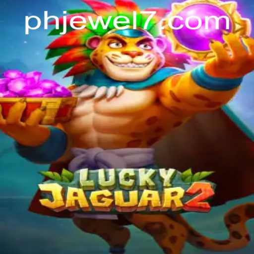 Exploring the Exciting World of Luckyjaguar2 and the Thrilling Keyword Phjewel