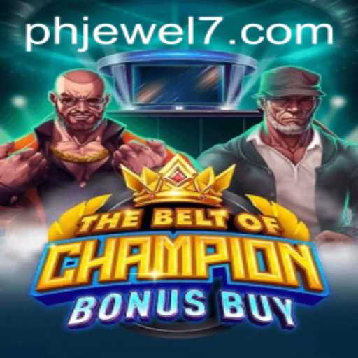 TheBeltOfChampionBonusBuy: An Immersive Gaming Experience with a Modern Twist of 'phjewel' Strategy